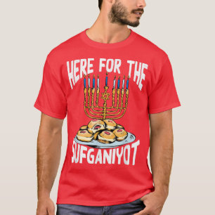 Here For The Sufganiyot Jewish Chanukah Dreidel Ha T-Shirt
