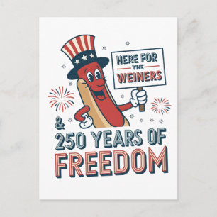 Here for the Weiner 250th years of Freedom   Postcard