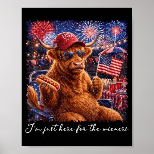 Here For The Wieners Funny Highland Cow 4th Of Poster