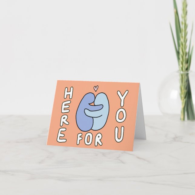 Here For You greeting card (Front)