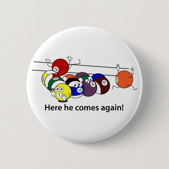 Here He Comes button (Front)