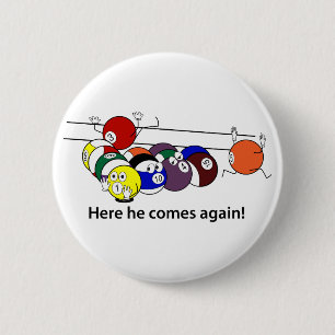 Here He Comes button