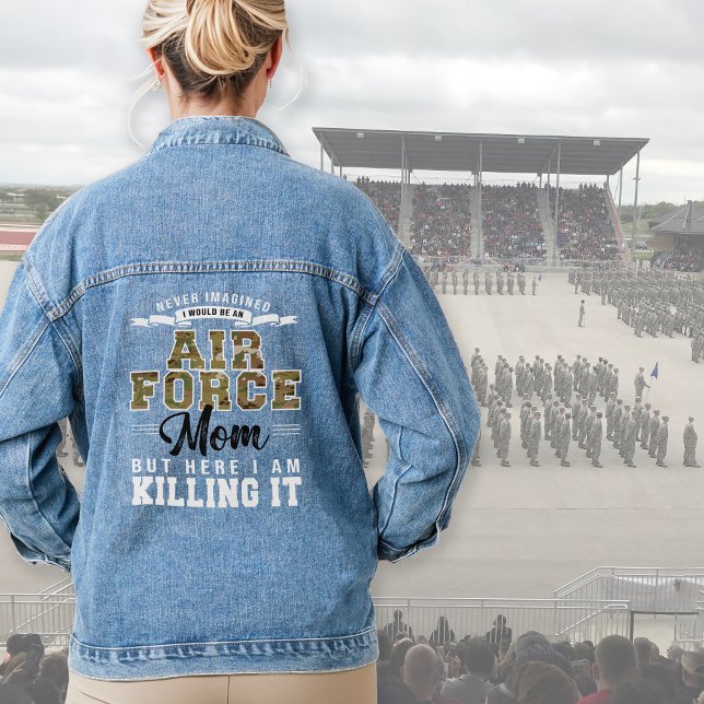 Here I Am Killing It Funny Air Force Mum Gift USAF Denim Jacket (Never imagined I Would Be An Air Force Mom But Here I Am Killing It denim jean jacket gift, usaf mom)
