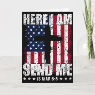 Here I Am Send Me American Flag Cross Isaiah 6_8 B Card