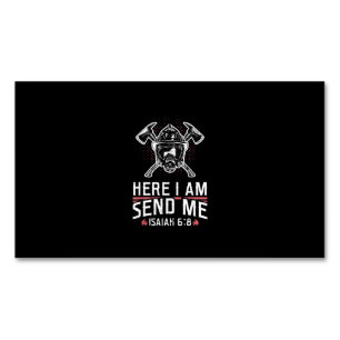 Here I Am Send Me Isaiah 68 Firefighter Magnetic Business Card