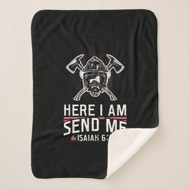 Here I Am Send Me Isaiah 68 Firefighter Sherpa Blanket (Front)