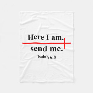 Here I Am Send Me Isaiah 6_8 Bible Verse Christian Fleece Blanket