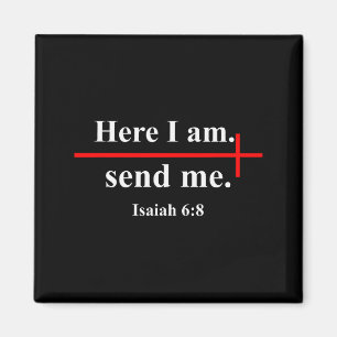 Here I Am Send Me Isaiah 6_8 Christian Cross Bible Magnet