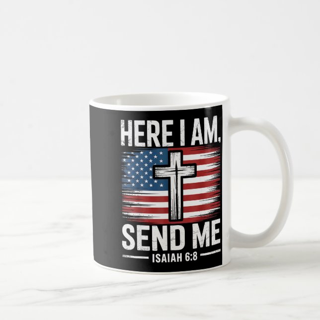 Here I Am Send Me Isaiah 6_8 Christian Usa Flag Bi Coffee Mug (Right)