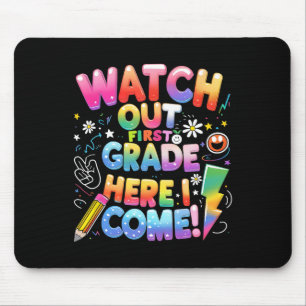 Here I Come 1st Grade T-rex Cute Watch Out First G Mouse Pad