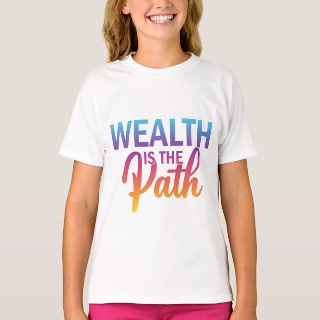 , here is a t-shirt design with the text "Wealth i (Front)