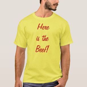 Here is the Beef! T-Shirt