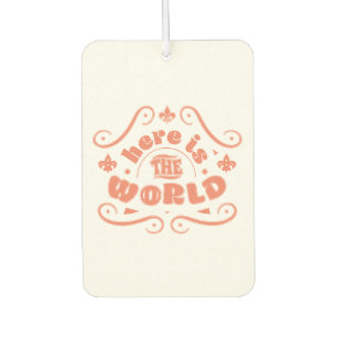 Here is the world car air freshener
