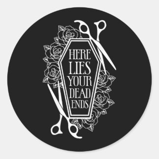 Here Lies Government Agencyd Ends Hairstylist Hair Classic Round Sticker