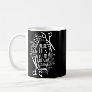 Here Lies Government Agencyd Ends Hairstylist Hair Coffee Mug