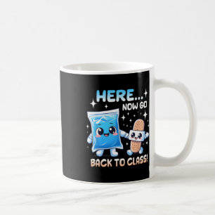 Here Now Go Back To Cl School Nurse Medical Profes Coffee Mug