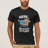 Here Now Go Back To Class School Nurse Medical Pro