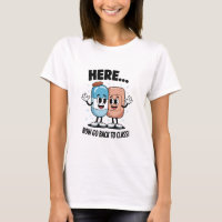 Here Now Go Back To Class School Nurse Medical Pro