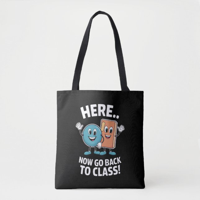 Here Now Go Back To Class School Nurse Medical Pro Tote Bag (Front)