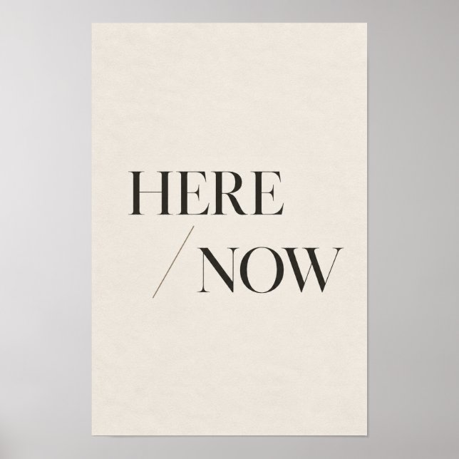 Here Now Minimalist Typography Wall Art (Front)
