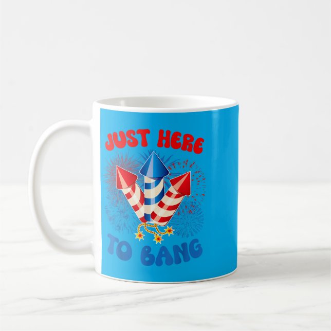 Here To Bang Funny 4th July Aamerican Flag Coffee Mug (Left)