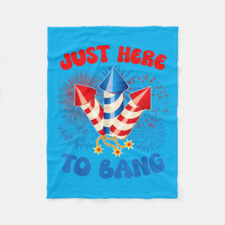 Here To Bang Funny 4th July Aamerican Flag Fleece Blanket
