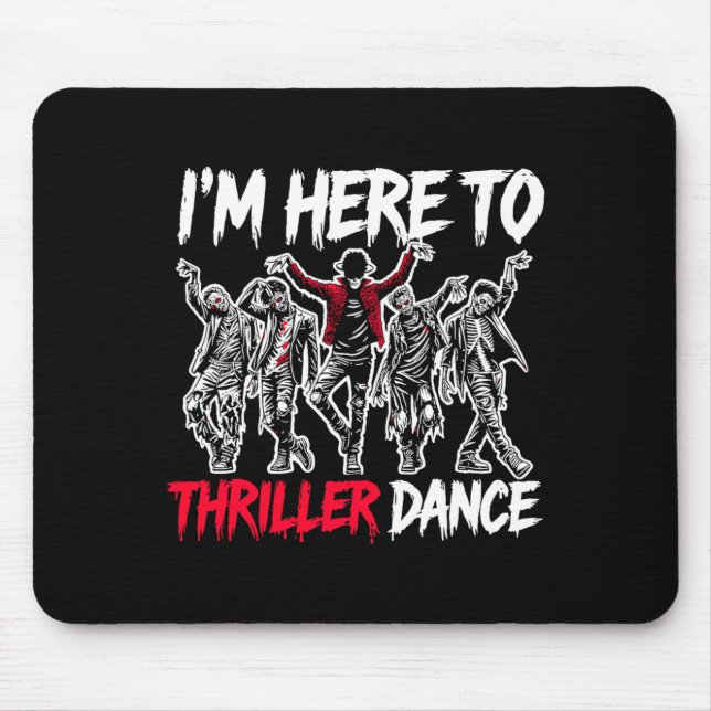 Here To Dance Funny Halloween Zombie Party Premium Mouse Pad (Front)