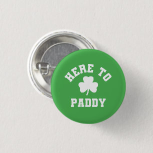 Here to Paddy Funny St Patrick's Day Shamrock 3 Cm Round Badge