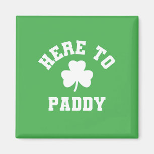 Here to Paddy Funny St Patrick's Day Shamrock Magnet