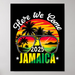 Here We Come Jamaica 2025 Family Vacation Travel M Poster