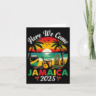 Here We Come Jamaica 2025 Girls Trip Family Summer Card