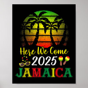 Here We Come Jamaica 2025 Girls Trip Family Summer Poster