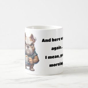 Here we go again Mug