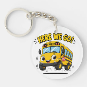 Here We Go School Bus Back to School Key Ring