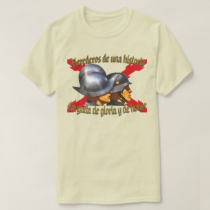 HEREDEROS DE UNA HISTORIA T-Shirt