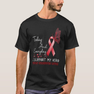 Hereditary Hemochromatosis Awareness I Support My  T-Shirt
