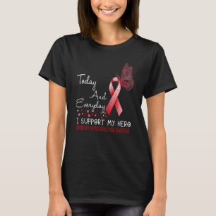Hereditary Hemochromatosis Awareness I Support My  T-Shirt
