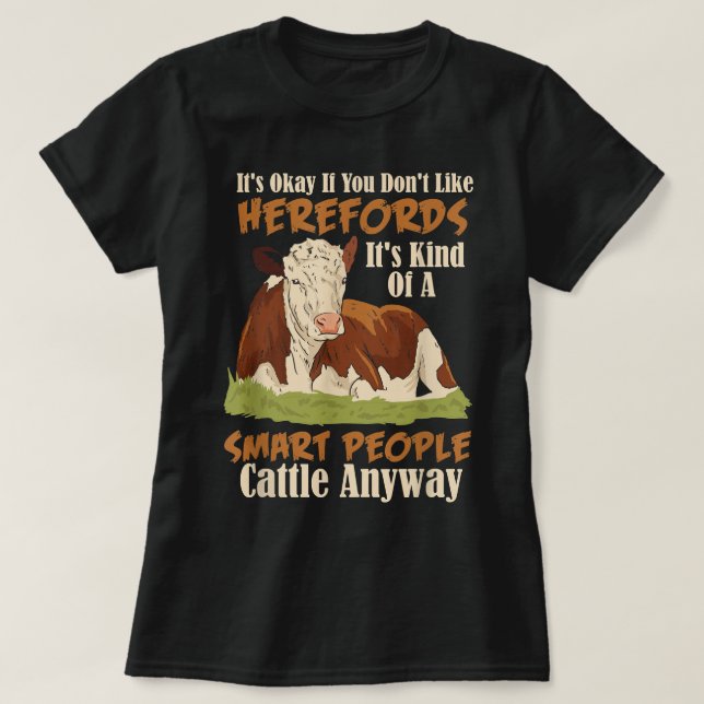 Hereford Cattle Cow Herd Livestock Hereford Breede T-Shirt (Design Front)