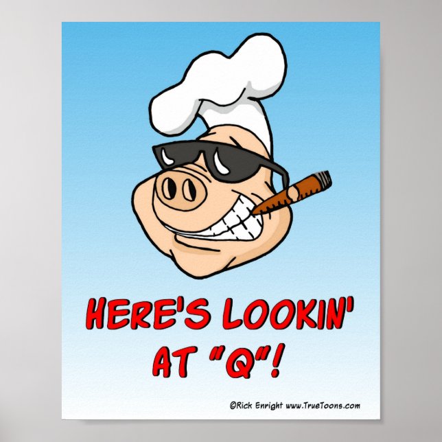 HERES LOOKIN AT Q ! BBQ Poster (Front)