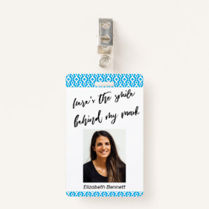 Here's the Smile Behind My Mask Sky Blue Pattern ID Badge