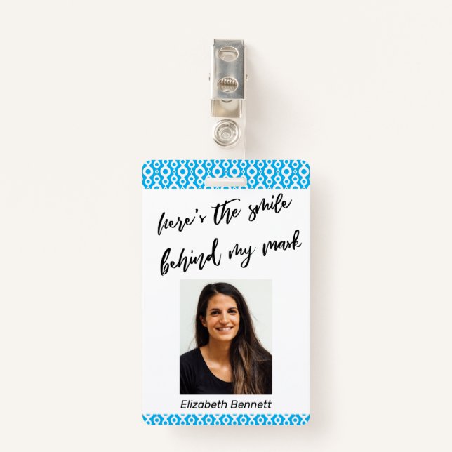 Here's the Smile Behind My Mask Sky Blue Pattern ID Badge (Front with Clip)