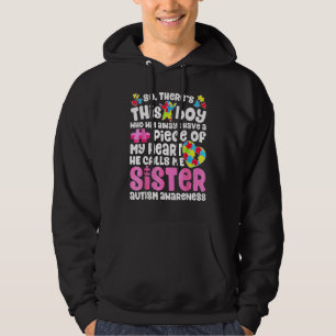 Here's This B Oy He Calls M E S Ister Autism Aware Hoodie