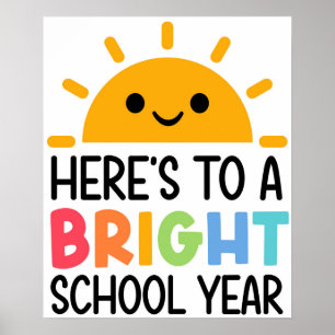 Here's to a Bright School Year Poster