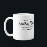 Here's to Another Meeting Coffee Mug<br><div class="desc">Are you often in meetings that should have been emails? Then this mug is for you.</div>