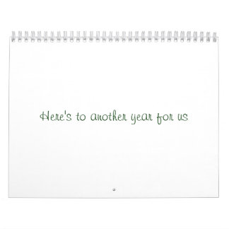 Here's to another year for us calendar
