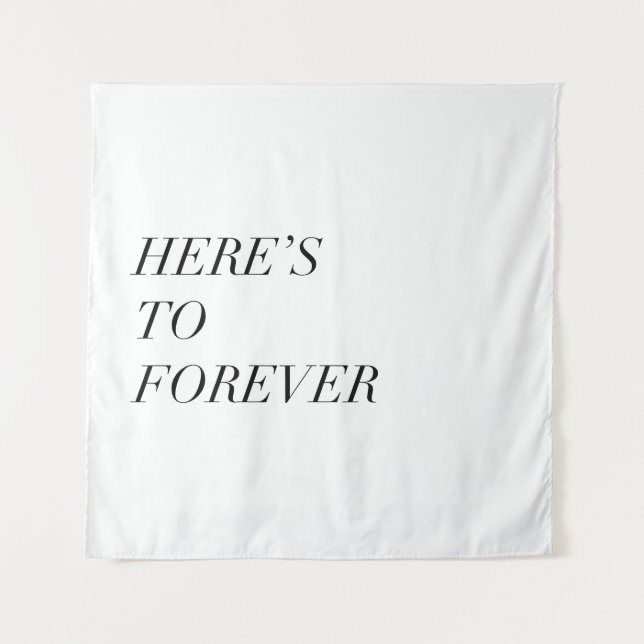 here's to forever tapestry (Front)