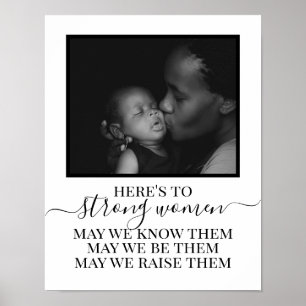 Here's to Strong Women Mother Quote Gift For Mum Poster