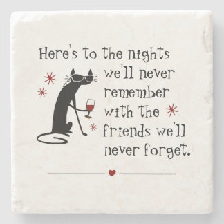 Here's to the Nights Friends Wine Toast Stone Coaster