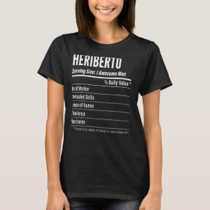 Heriberto Serving Size Nutrition Label Calories T-Shirt