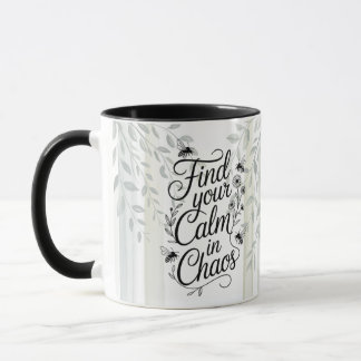 Heritage Find Your Calm in Chaos Botanical Quote Mug